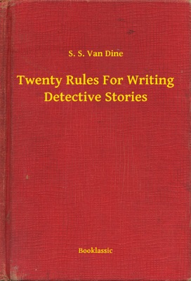 Twenty Rules For Writing Detective Stories