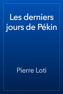 Read: Book Les derniers jours de Pékin