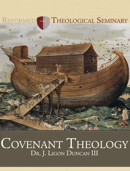 Covenant Theology