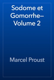 Sodome et Gomorrhe—Volume 2 - Marcel Proust