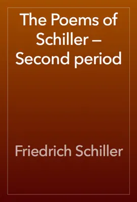 Read: The Poems of Schiller — Second period Book