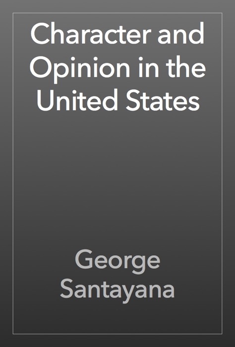 Character and Opinion in the United States