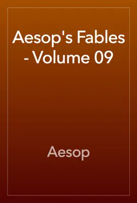 Read: Aesop's Fables - Volume Book 09