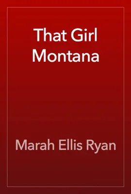 Read: That Girl Book Montana