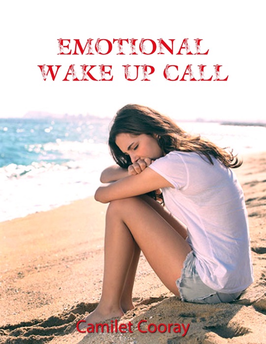 Emotional Wake Up Call