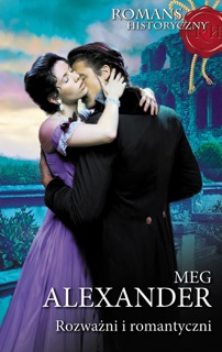 Rozważni i romantyczni by Meg Alexander
