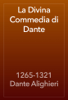 La Divina Commedia di Dante - 1265-1321 Dante Alighieri