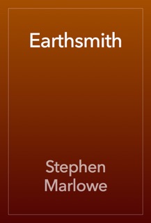 Earthsmith by Stephen Marlowe