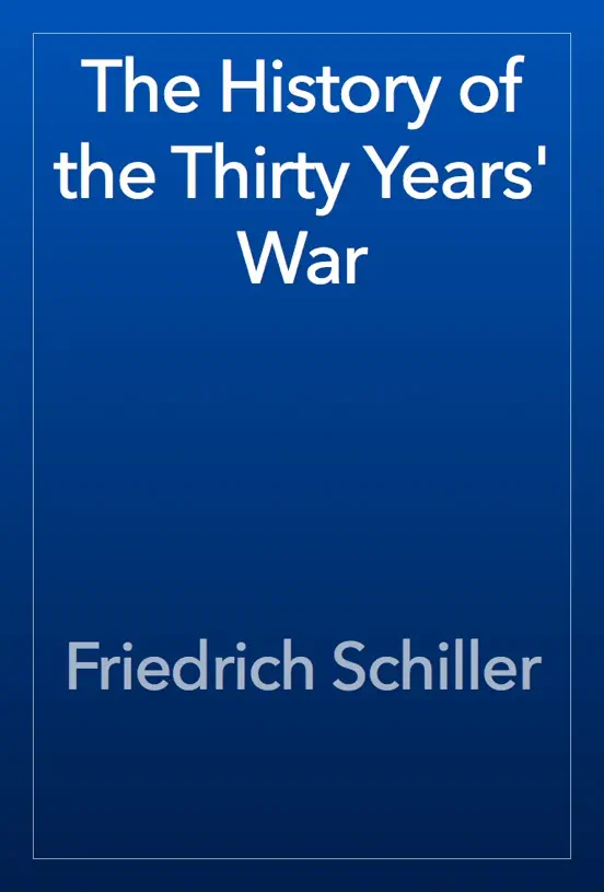 The History of the Thirty Years' War