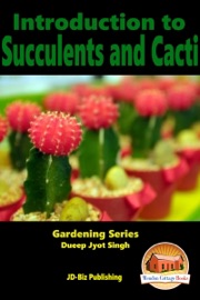 Introduction to Succulents and Cacti - Dueep Jyot Singh
