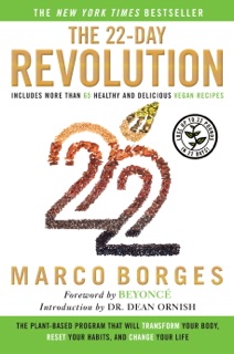 The 22-Day Revolution by Marco Borges & Dean Ornish