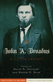 John A. Broadus - David S. Dockery & Roger D. Duke