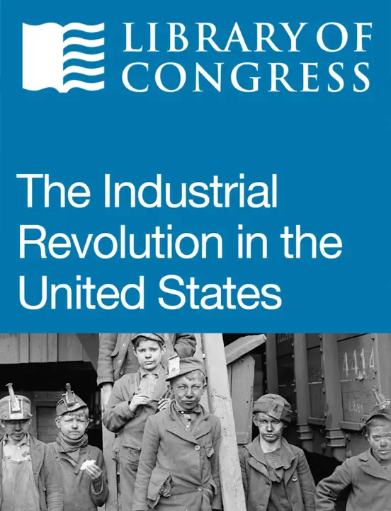 The Industrial Revolution in the United States