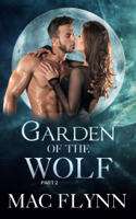 Mac Flynn - Garden of the Wolf #2 (BBW Werewolf Shifter Romance) artwork