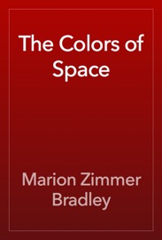 The Colors of Space - Marion Zimmer Bradley
