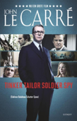 Tinker tailor, soldier spy - John le Carré