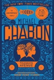 Telegraph Avenue - Michael Chabon