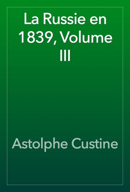 La Russie en 1839, Volume III