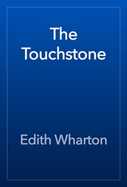 The Touchstone - Edith Wharton