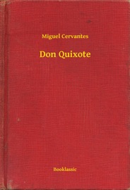 Don Quixote - Miguel Cervantes