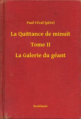 Read: La Quittance de minuit - Book Tome II - La Galerie du géant