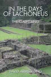 In the Days of Lachoneus - David Armstrong