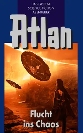 Read: Atlan 20: Flucht ins Chaos Book (Blauband)