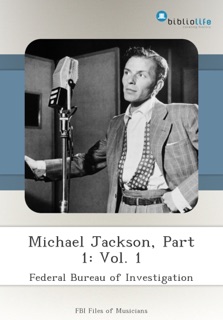 Michael Jackson, Part 1: Vol. 1 by Federal Bureau of Investigation