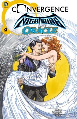 Convergence: Nightwing/Oracle (2015-) #2