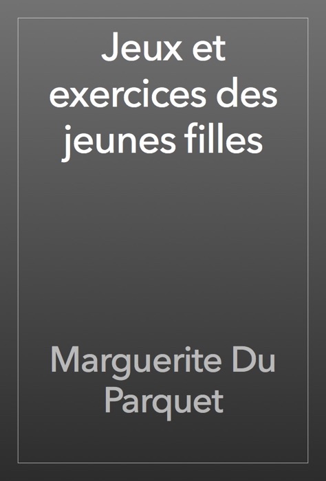 Jeux et exercices des jeunes filles