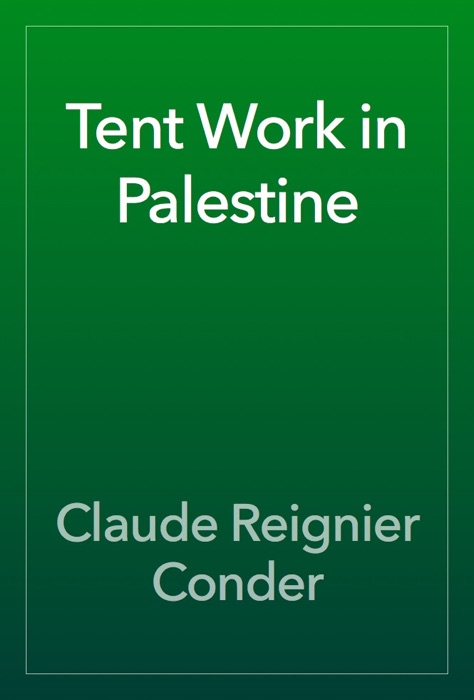 Tent Work in Palestine