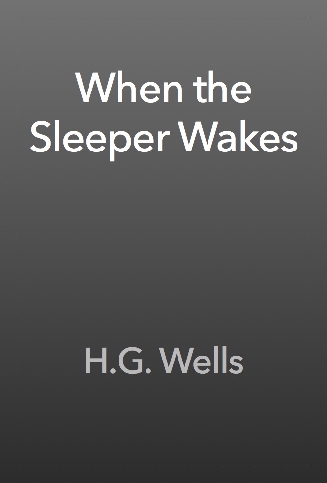 When the Sleeper Wakes cover