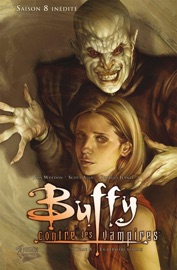 Buffy contre les vampires (Saison 8) T08 - Georges Jeanty & Joss Whedon