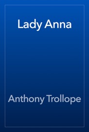 Lady Anna - Anthony Trollope