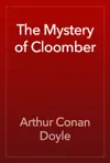 The Mystery of Cloomber by Arthur Conan Doyle Book Summary, Reviews and Downlod