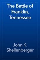 The Battle of Franklin, Tennessee