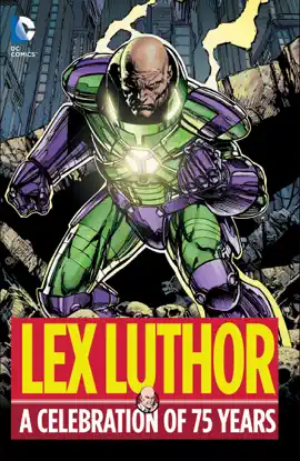 Read: Lex Book Luthor: A Celebration of 75 Years