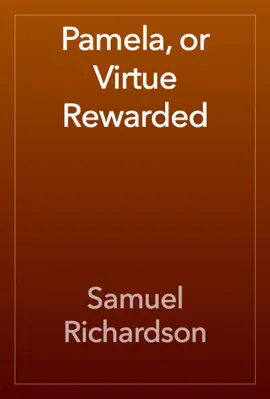 Read: Pamela, or Virtue Rewarded Book
