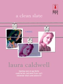 A CLEAN SLATE - Laura Caldwell