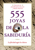 555 joyas de la sabiduría - José Ramón Ayllón
