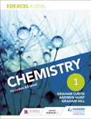 Edexcel A Level Chemistry Student Book 1 - Andrew Hunt, Graham Curtis & Graham Hill