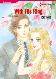 With His Ring (Harlequin Comics) - Yoko Inoue & Jessica Steele