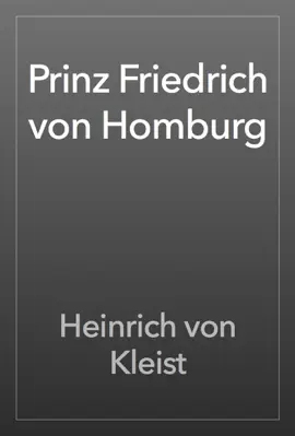 Read: Prinz Friedrich Book von Homburg
