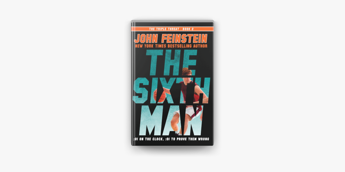 The Sixth Man (The Triple Threat, 2) by John Feinstein (ebook) - Apple Books