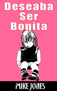 Deseaba Ser Bonita by Mike Jones