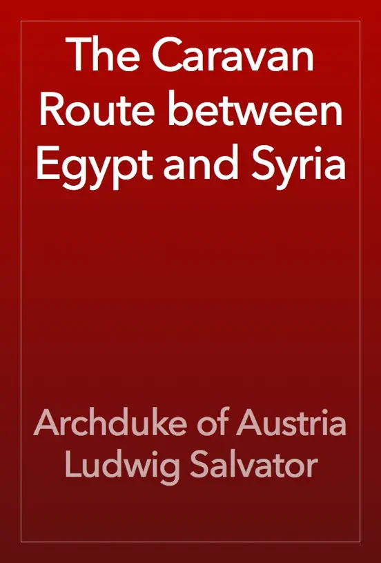 The Caravan Route between Egypt and Syria