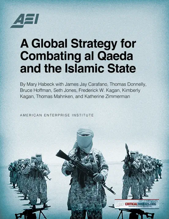 A Global Strategy for Combating al Qaeda and the Islamic State