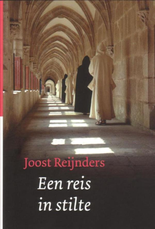 Een reis in stilte / druk 4 - Joost Reijnders