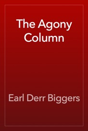 The Agony Column - Earl Derr Biggers