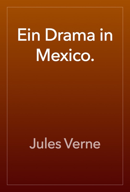 Ein Drama in Mexico.